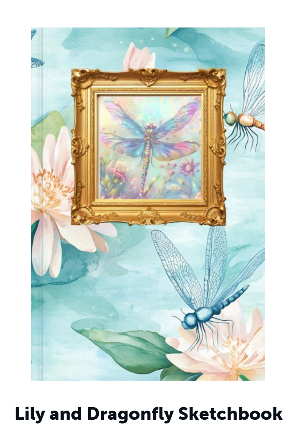 Cover Artwork for Lily Dragonfly Sketchbook